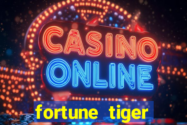 fortune tiger deposito minimo 5 reais